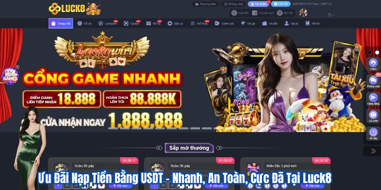 Ưu Đãi Nạp Tiền Bằng USDT – Nhanh, An Toàn, Cực Đã Tại Luck8